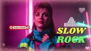 80s 90s Love Songs 💖 | Slow Rock Ballads & Classic Rock Love Songs Playlist