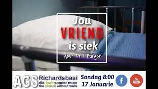 Jou vriend is siek deur Dr Isak Burger