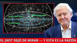 David Attenborough: El James Webb Revela la VERDADERA Escala del Universo &mdash; Nada Volver&aacute; a Ser Igual