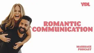 Romantic Communication