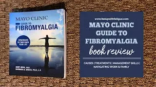 Mayo Clinic Guide to Fibromyalgia book review