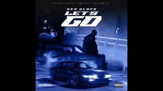 Key Glock - Let's Go (Gilded Mix) #keyglock #memphis #remix