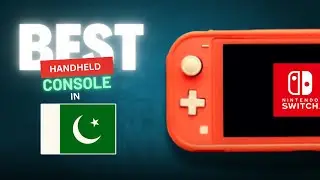 Why Nintendo Switch Lite is the BEST Handheld Console in Pakistan? Better than PS3 & PS4