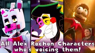 👾All Alex Rochon characters who&rsquo;s voicing them!🎩(Multifandom)