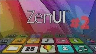 Обзор лаунчера #2 - ZenUI Launcher
