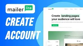 How To Create An Account on Mailerlite (2025)