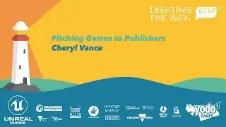 GCAP19: Cheryl Vance - Pitching Games to Publishers
