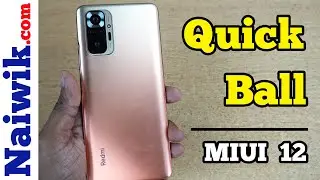 Quick Ball in Redmi Note 10 Pro Max || Miui 12