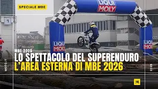 Le Attivit&agrave; in Esterno a MBE 2026: lo spettacolo del Superenduro