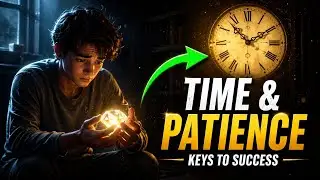 Time & Patience Keys To Success || Motivational Story || #motivation