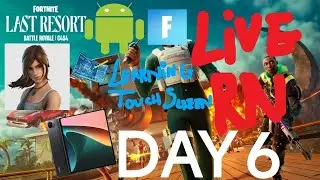 Fortnite Mobile learning Touch Screen Day 6 Power shutdown XD!newvid !dagreat