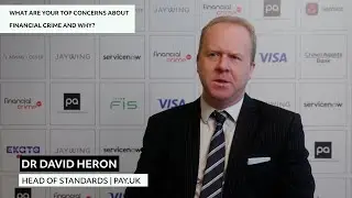 Financial crime threats and cross-disciplinary solutions, David Heron, Head of Standards, Pay.UK