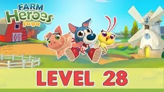 Farm Heroes Saga Level 28 | (No Boosters) NEW!