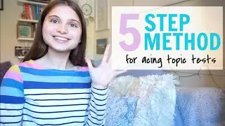 How to get A/A* on GCSE/A-Level topic tests | My 5-step method