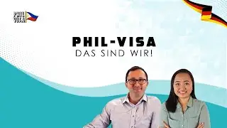 Das sind WIR! - Visum Philippinen nach Deutschland