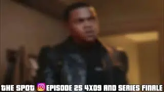 THE SPOT - EPISODE 25 - POWER BOOK 2 GHOST 4X09 AND SERIES FINALE