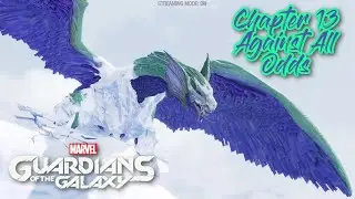 Marvel's Guardians of the Galaxy: Chapter 13 Against All Odds