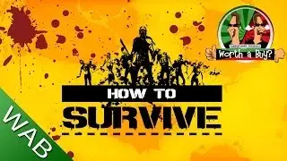 How To Survive Review - Worth A Buy?