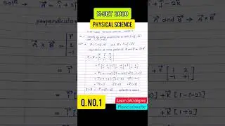 KSET 2020 PHYSICAL SCIENCE Q.NO.1 SOLVED #kset#physics #KSET2020 #vectors #crossproductoftwovector