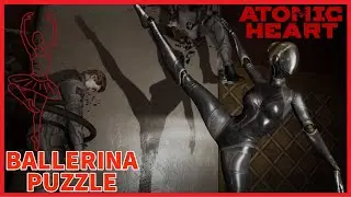 Debug Door Ballerina Puzzle Solution - Theatre Map - Atomic Heart [PC] [2023] [ULTRA]