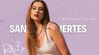 ✨ Santas Y Fuertes&ndash; Christian R&B | Latina Gospel | Worship Workout Music ✨