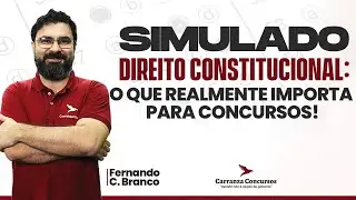Concurso: Simulado de Direito Constitucional | Questões que Mais Caem