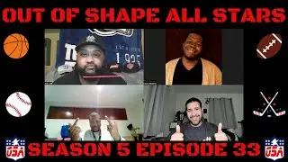 Cold Wings🍗 + Hot Beer🍺 | Out Of Shape All Stars Podcast *Season 5 Episode 33*