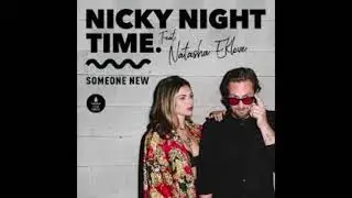Nicky Night Time & Natasha Eklove - Someone New (DJ Gonzalvez Bernard Remix)