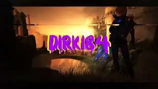 Dirki84 Kanal Intro