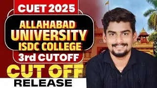 Big Breaking : AU ISDC CUET UG 2025 3rd Cutoff Released l Ba/ Bsc/ BCom /Ballb 