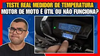 TESTAMOS NA PRATICA MEDIDOR DE TEMPERATURA MOTOR DE MOTO! FUNCIONA MESMO E PARA QUE SERVE?