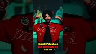 Bukka Jatt&rsquo;s New song dill diyan jaan de is out now!💕🔥