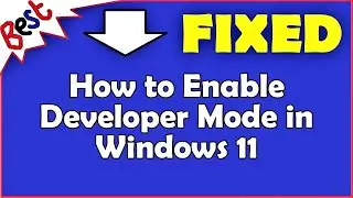 How to Enable Developer Mode in Windows 11