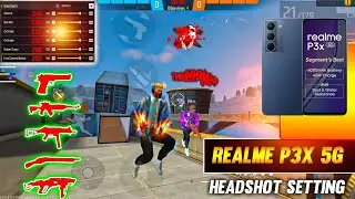 Free Fire Headshot Setting 2026 || Realme P3x Sensitivity Setting 😱 Free Fire Max 🔥