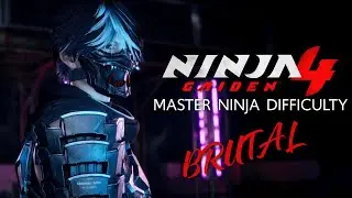 Beating Ninja Gaiden 4 in Hardest Difficulty - Master Ninja | 4K 60 FPS