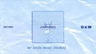 Ruby Rivera - Complicado (Remix Mr Smile Music)