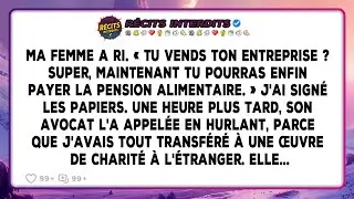 Ma Femme A Ri. « Tu Vends Ton Entreprise ? Super, Maintenant Tu Pourras Enfin Payer La Pension...