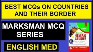 world countries and their borders | marksman 21000 mcq book | marksman geography
