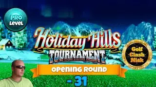 Golf Clash Nick. Opening round - 31. PRO Division. Holiday Hills Tournament! На русском.