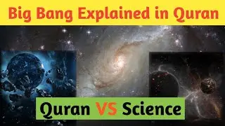 Big Bang Explained in Quran | Creation of Universe | Quran VS Science 😱 Urdu/Hindi