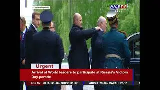 Arrival of World leaders to participate at Russia's Victory Day parade 09 05 2025