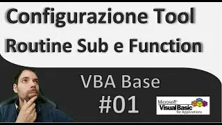 VBA Base - Configurazione, Sub e Function