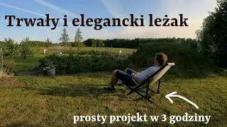 Zamieniam stary złom w leżak ogrodowy
