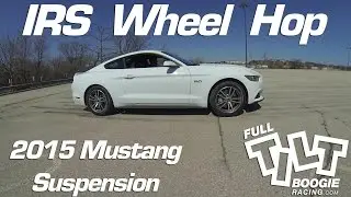 FTBR 2015 S550 Mustang IRS Wheel Hop