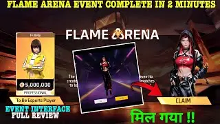 Flame Arena Event Me Kya Karna Hoga | FF New Event Today | FF New Flame Arena event Kaise Pura Karen