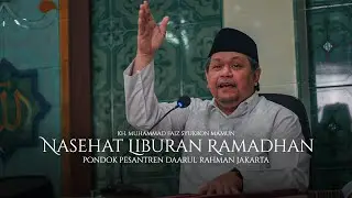 🔴  LIVE ! Nasehat Liburan Ramadhan Santri Pondok Pesantren Daarul Rahman (18 April 2022)