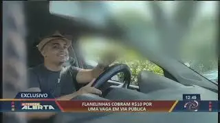Flagrantes de extorsão  dos flanelinhas na Pampulha