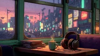 Lofi Hiphop Mixes for Rainy City Nights ~ Chill Beats for Study & Relaxing Music