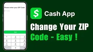How to Change Your ZIP Code on Cash App !