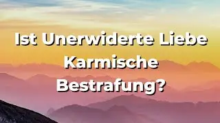 Warum Du Unerwiderte Liebe Erfährst Und Was Du Dagegen Tun Kannst